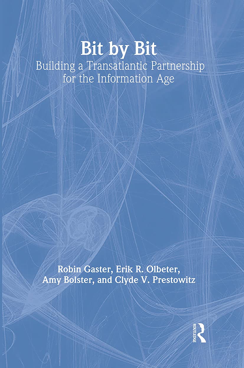 Bit by Bit: Building a Transatlantic Partnership for the Information Age,Used