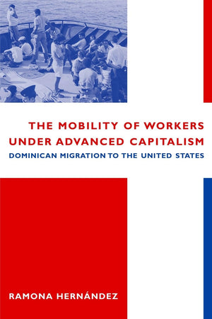 The Mobility Of Workers Under Advanced Capitalism,New