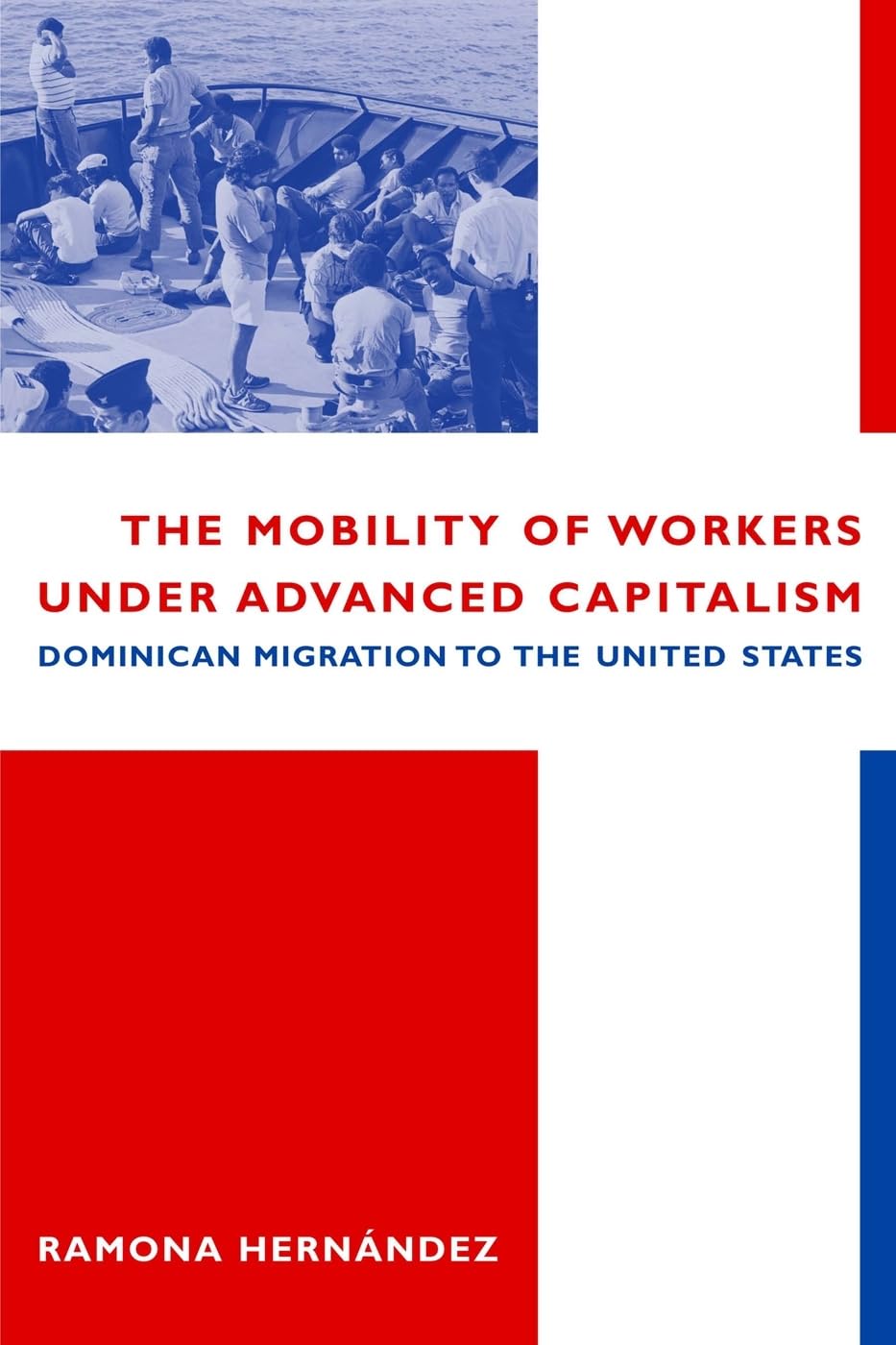 The Mobility Of Workers Under Advanced Capitalism,New