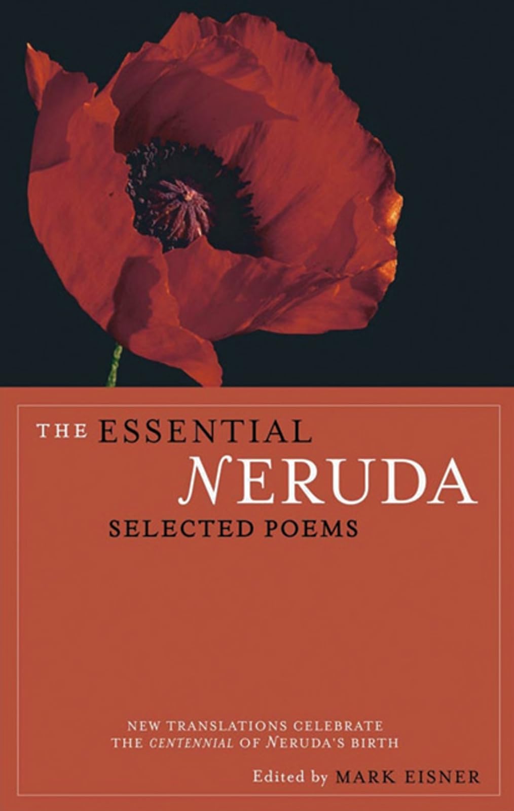 The Essential Neruda: Selected Poems (Bilingual Edition) (English and Spanish Edition),New