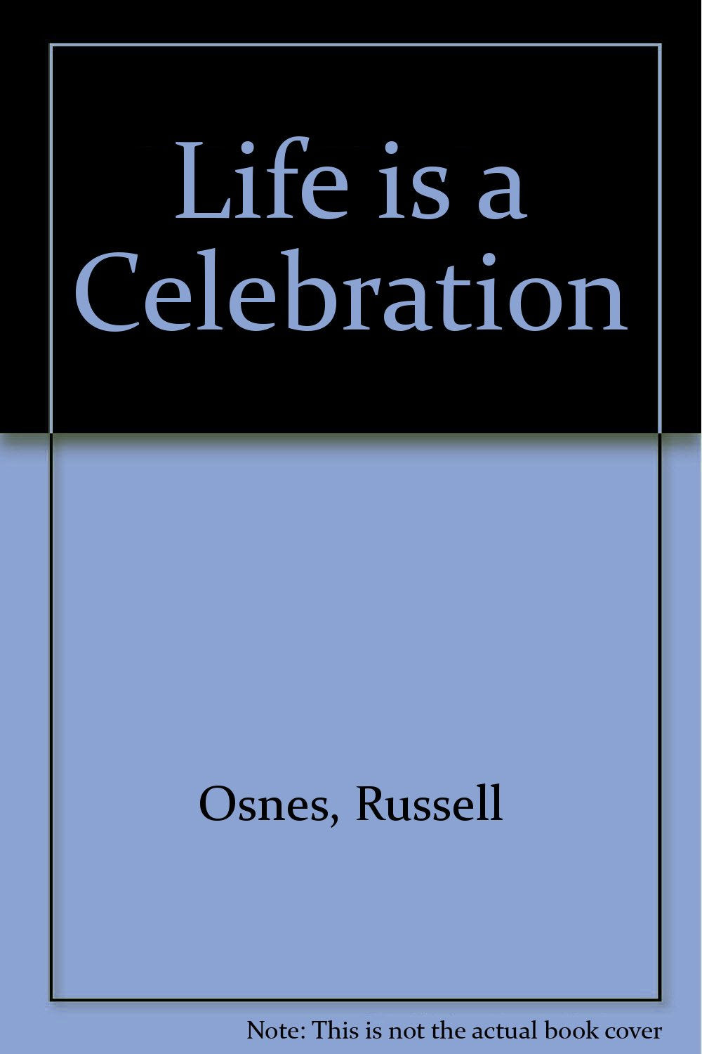 Life is a Celebration,Used