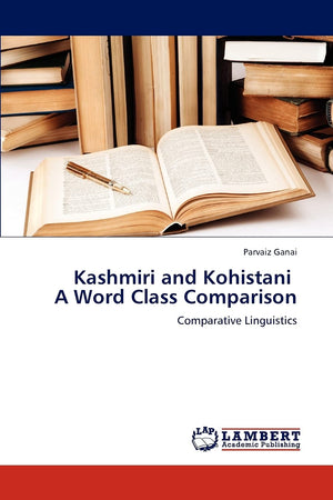 Kashmiri and Kohistani A Word Class Comparison: Comparative Linguistics,Used
