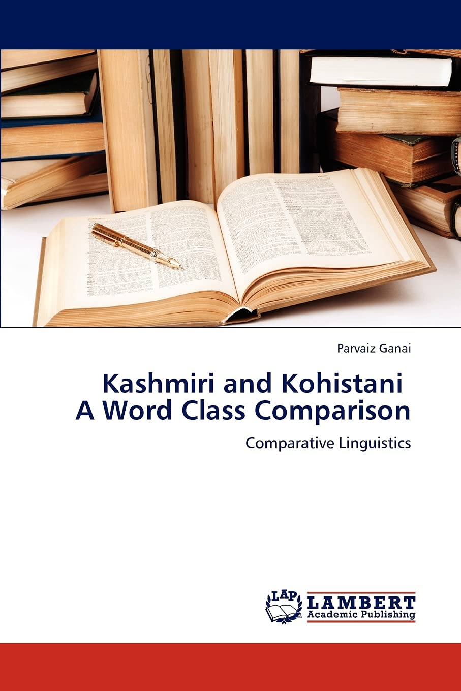 Kashmiri and Kohistani A Word Class Comparison: Comparative Linguistics,Used