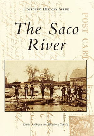 The Saco River (Postcard History Series),Used