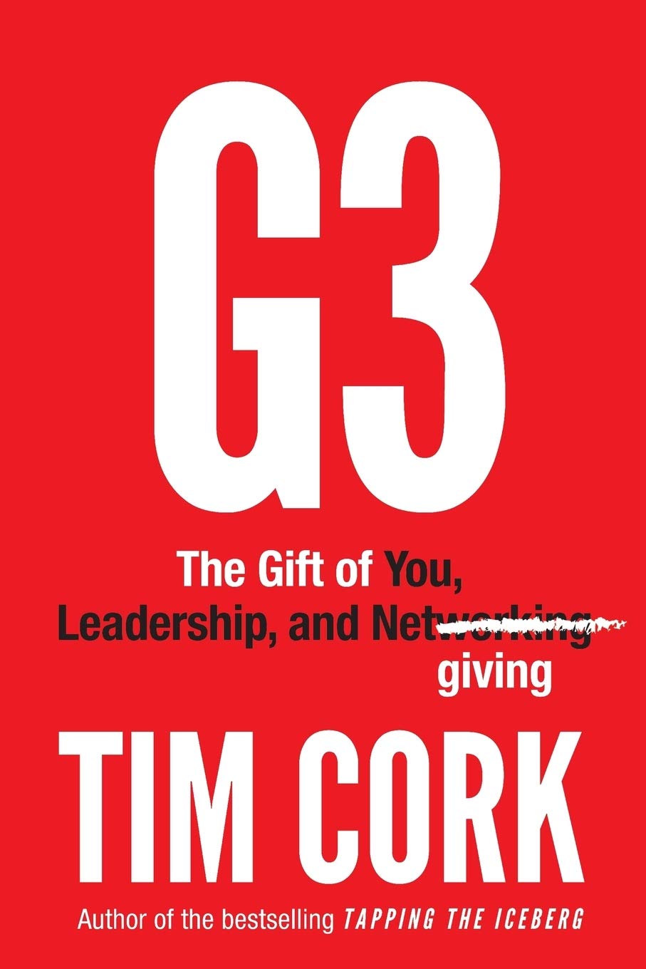 G3: The Gift Of You, Leadership, And Netgiving,Used