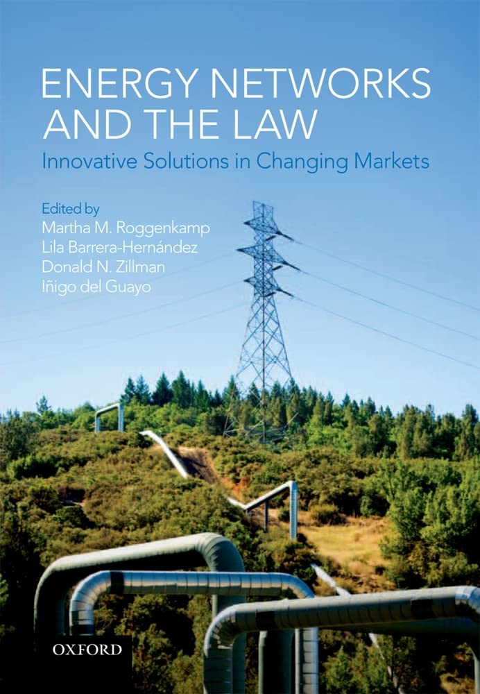 Energy Networks and the Law: Innovative Solutions in Changing Markets,Used