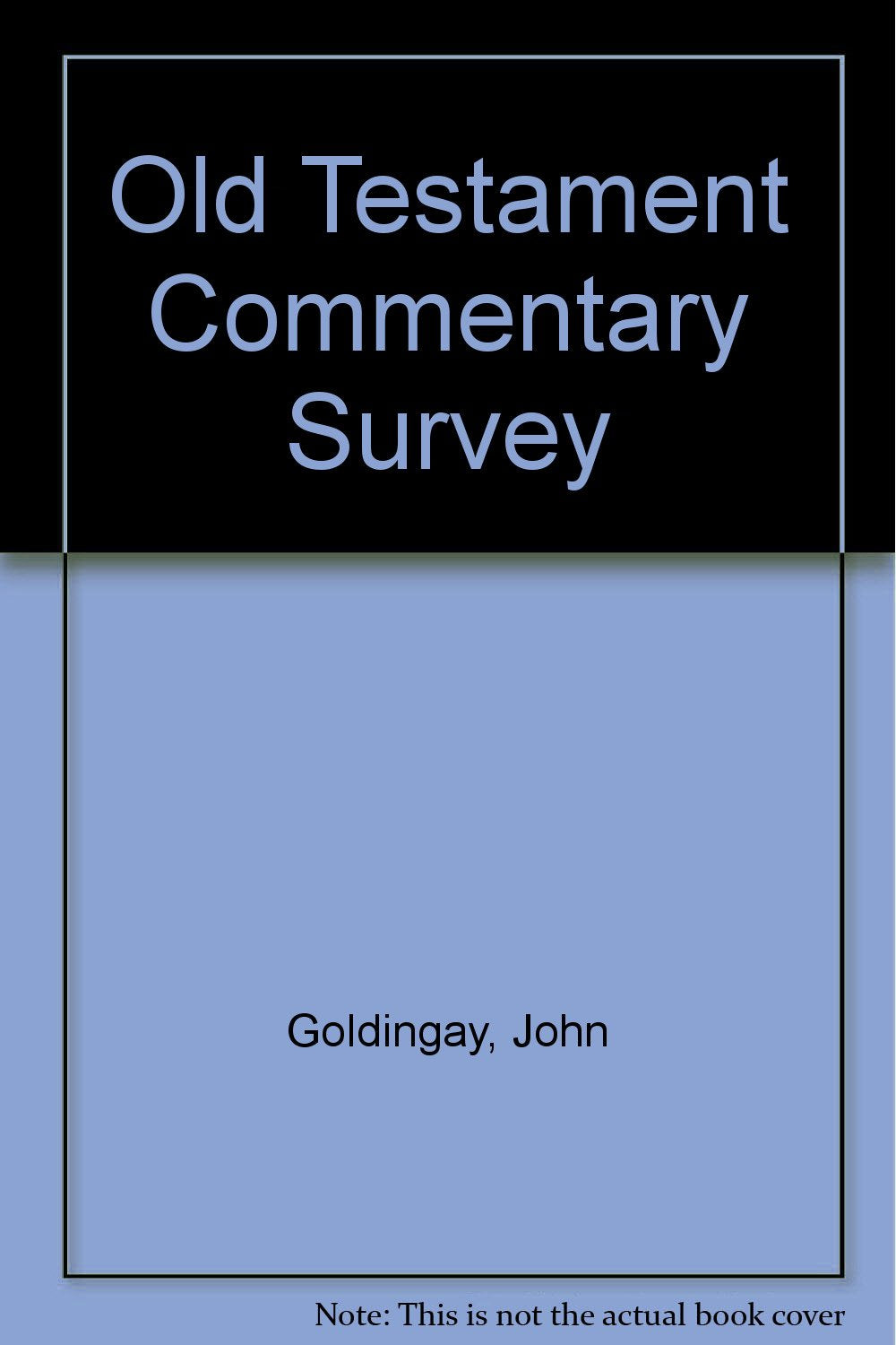 Old Testament Commentary Survey,Used