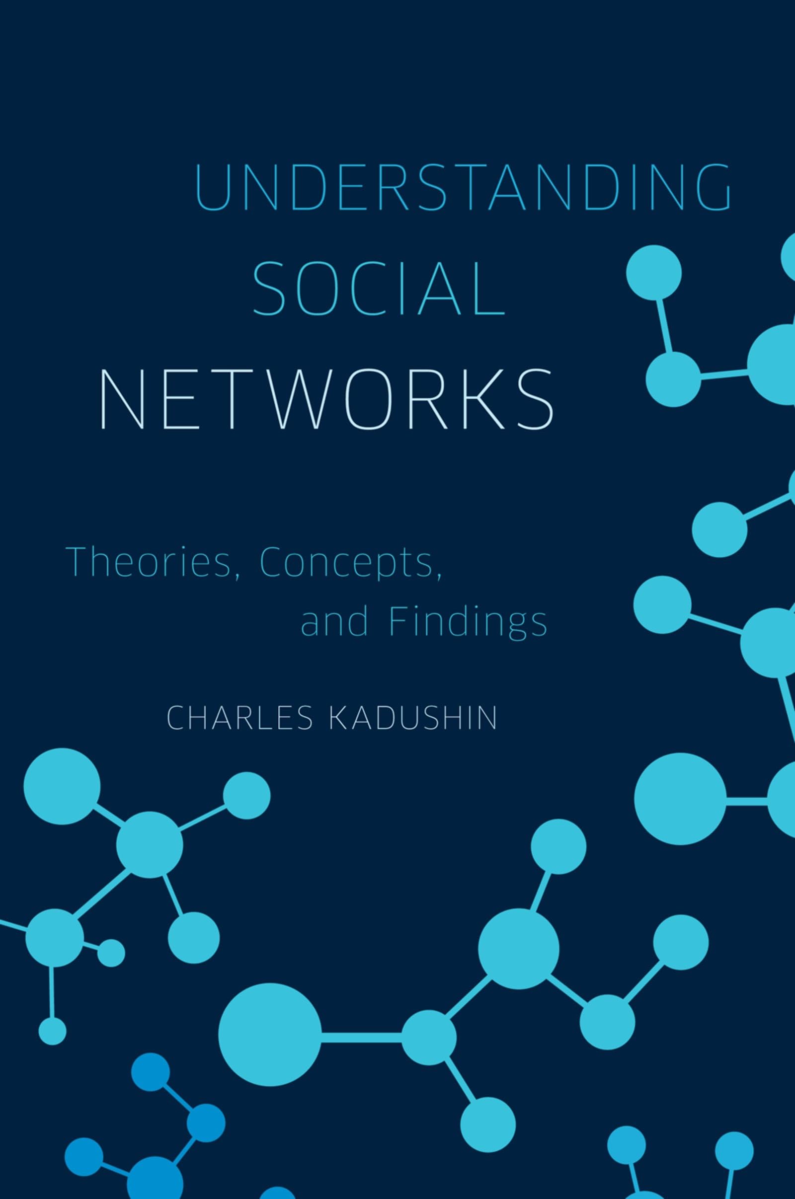 Understanding Social Networks: Theories, Concepts, and Findings,Used