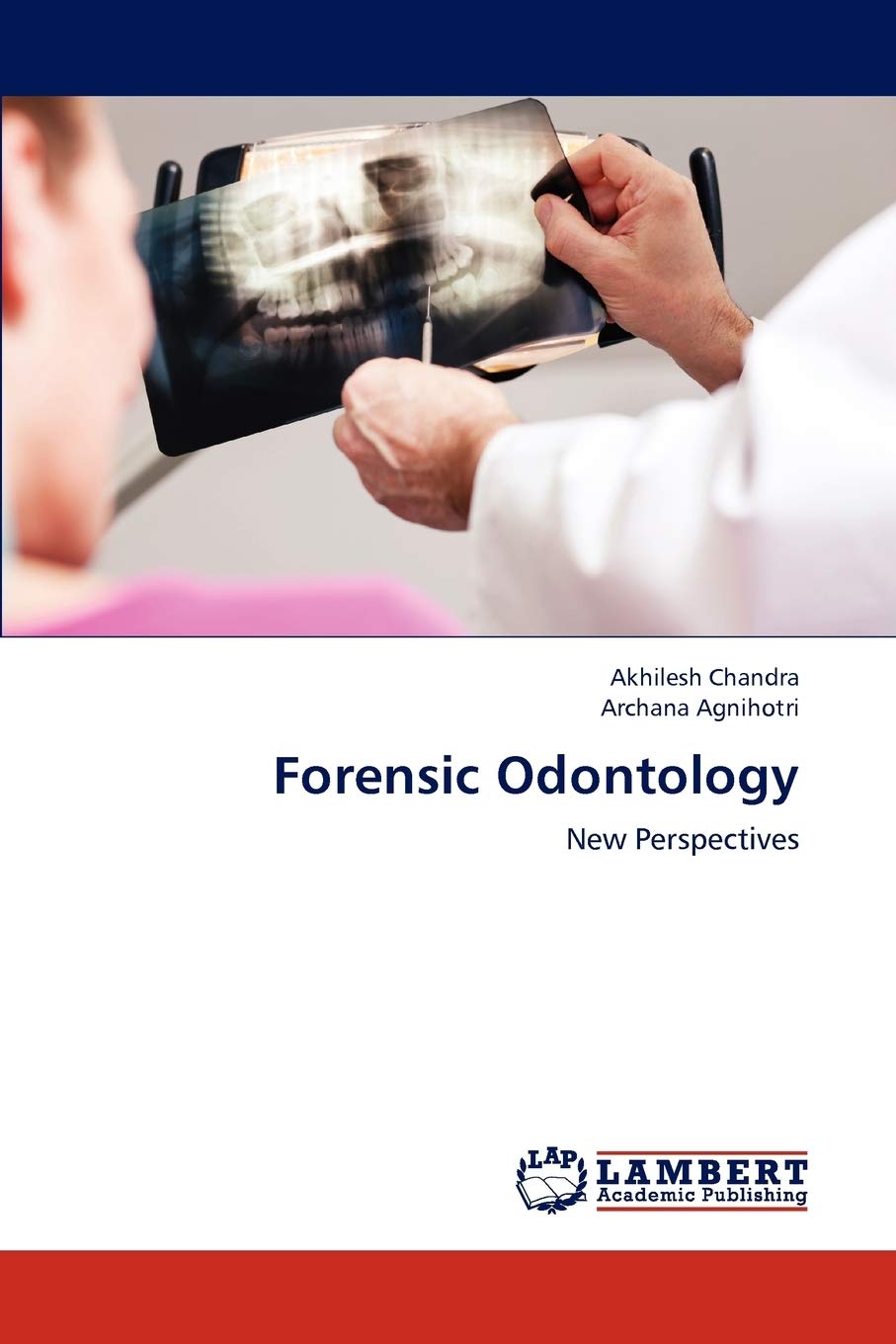 Forensic Odontology: New Perspectives,Used