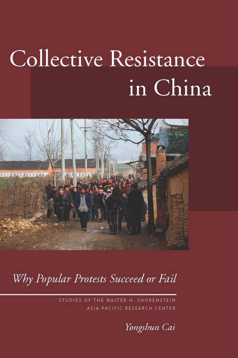 Collective Resistance In China: Why Popular Protests Succeed Or Fail (Studies Of The Walter H. Shorenstein Asiapacific Research,Used