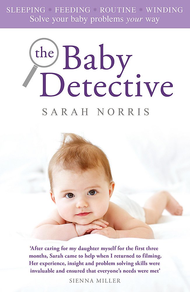 The Baby Detective: Solve your baby problems your way,Used