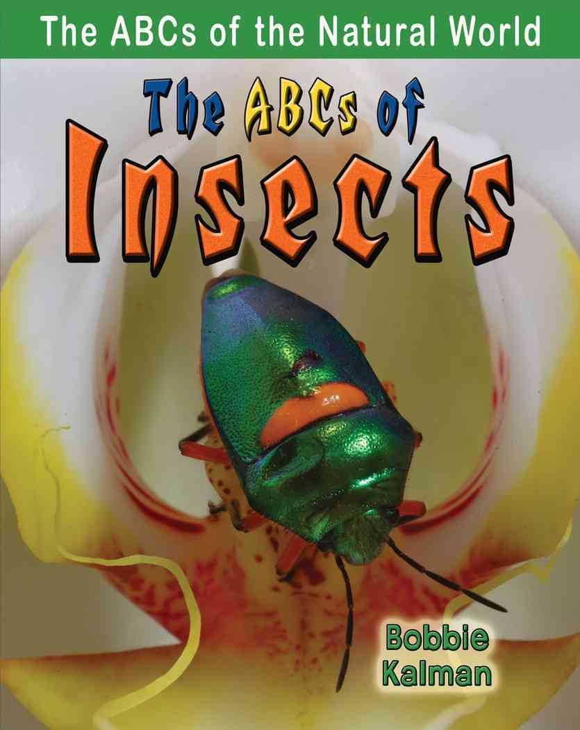 The ABCs of Insects (The ABCs of the Natural World),Used
