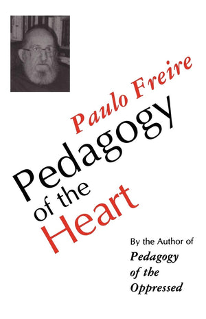 Pedagogy Of The Heart,New