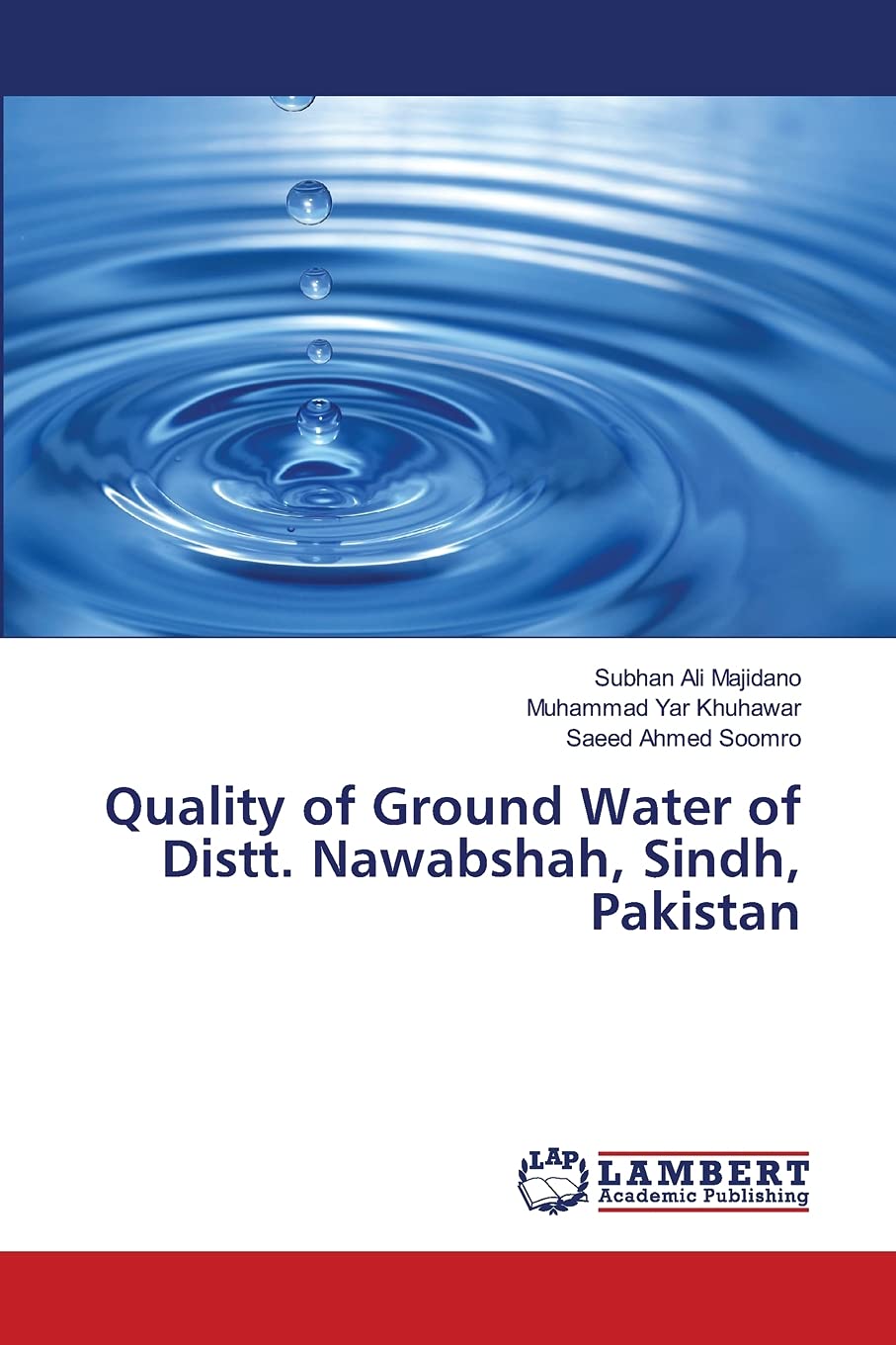 Quality of Ground Water of Distt. Nawabshah, Sindh, Pakistan,Used