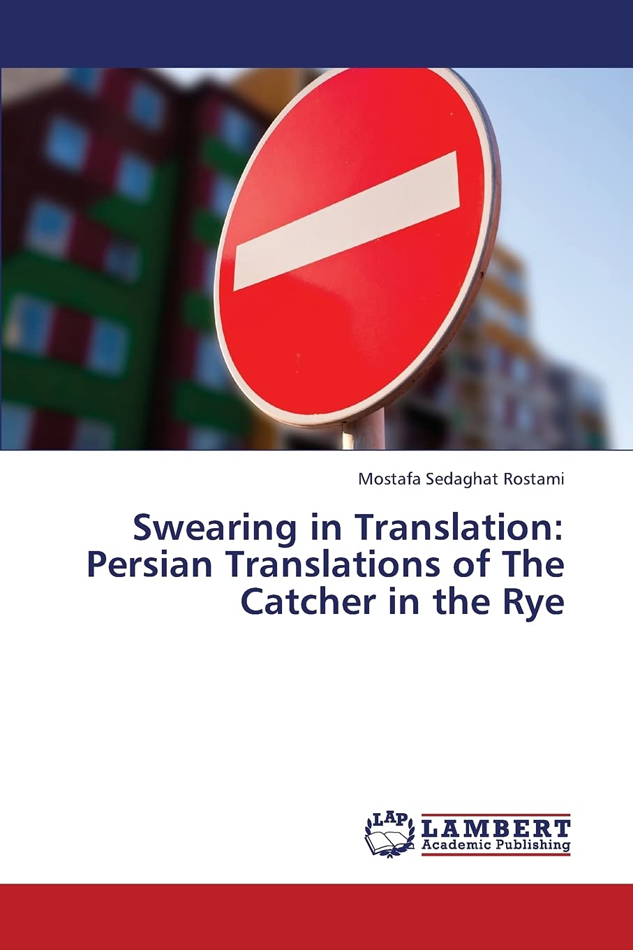 Swearing in Translation: Persian Translations of The Catcher in the Rye,Used