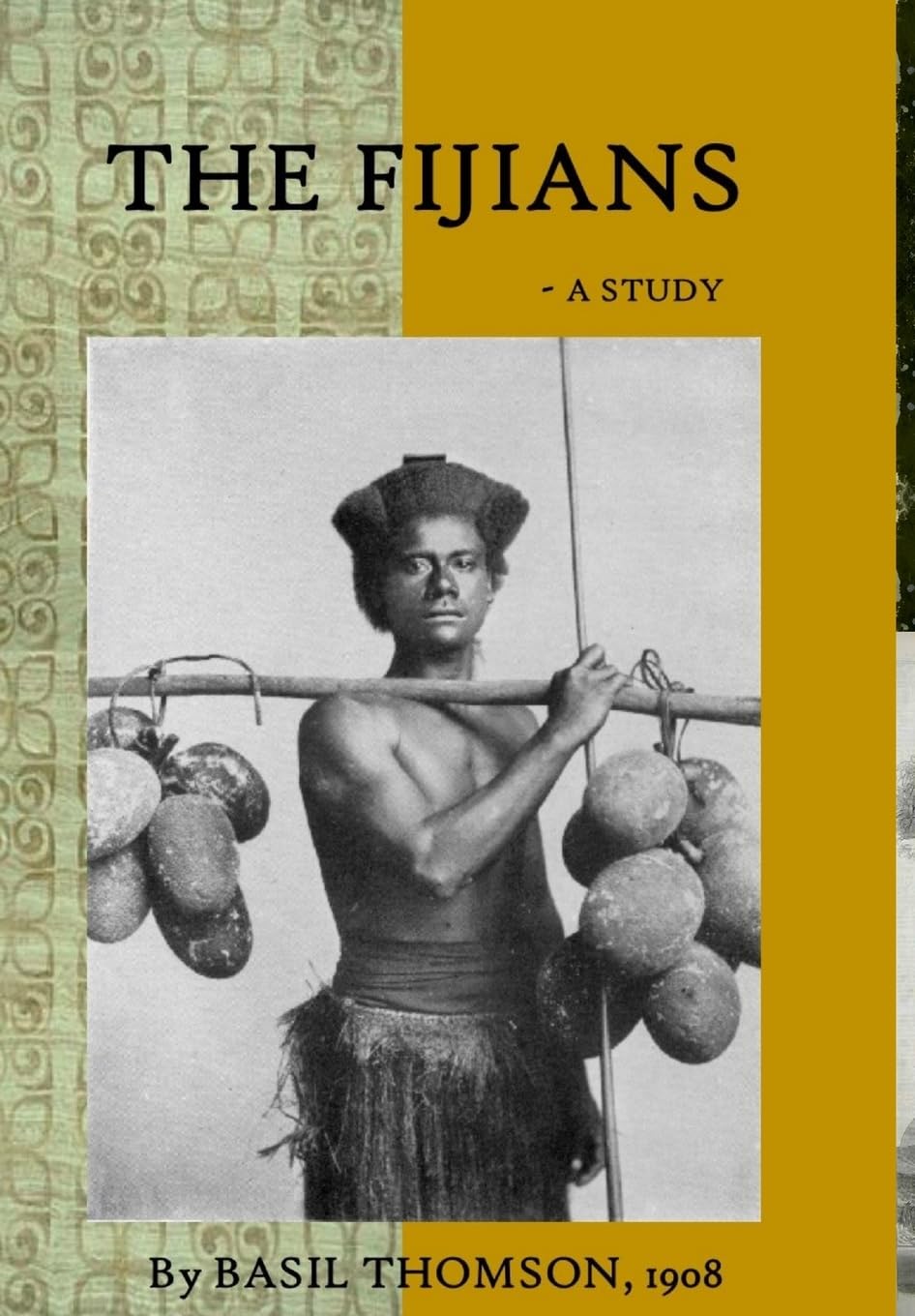 The Fijians  a Study by Basil Thomson,Used