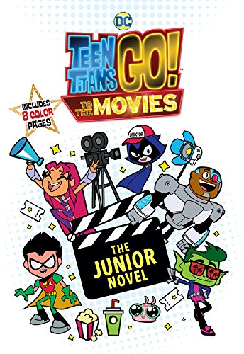 Teen Titans Go! (TM): to the Movies: The Junior Novel,Used