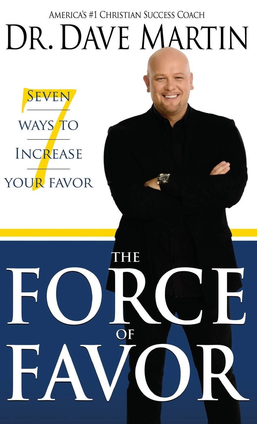 Force of Favor: Seven Ways to Increase Your Favor,Used