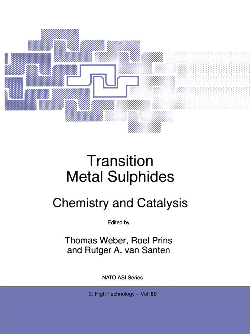 Transition Metal Sulphides: Chemistry and Catalysis (NATO Science Partnership Subseries: 3, 60),Used