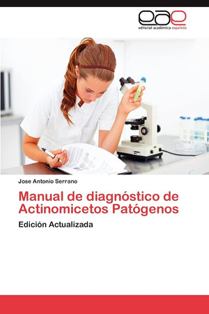 Manual de diagnstico de Actinomicetos Patgenos: Edicin Actualizada (Spanish Edition),Used