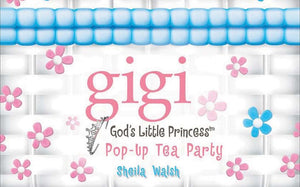 Gigi, God's Little Princess: Tea Party,Used