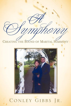 A Symphony: Creating the Sound of Marital Harmony,Used
