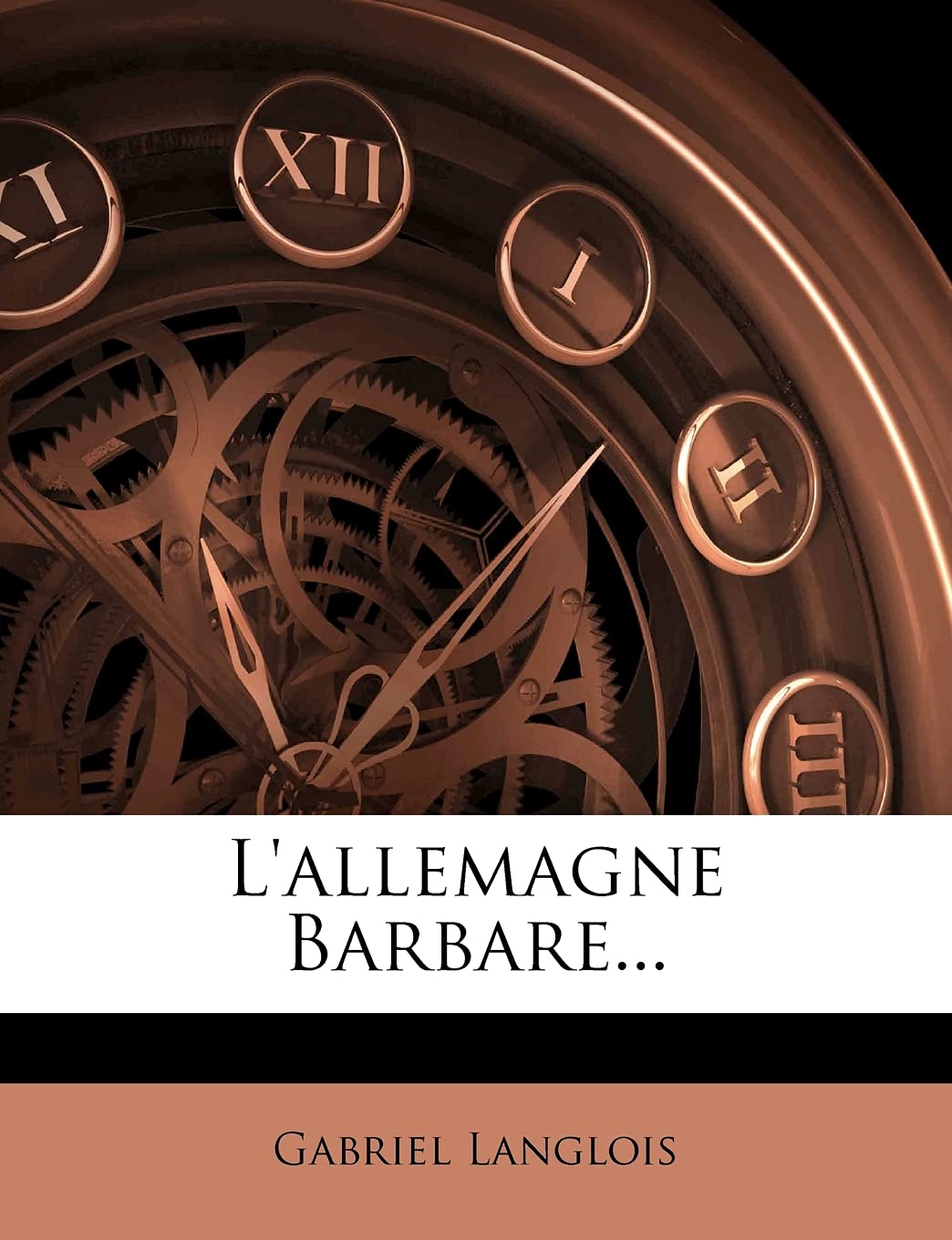L'allemagne Barbare... (French Edition),Used