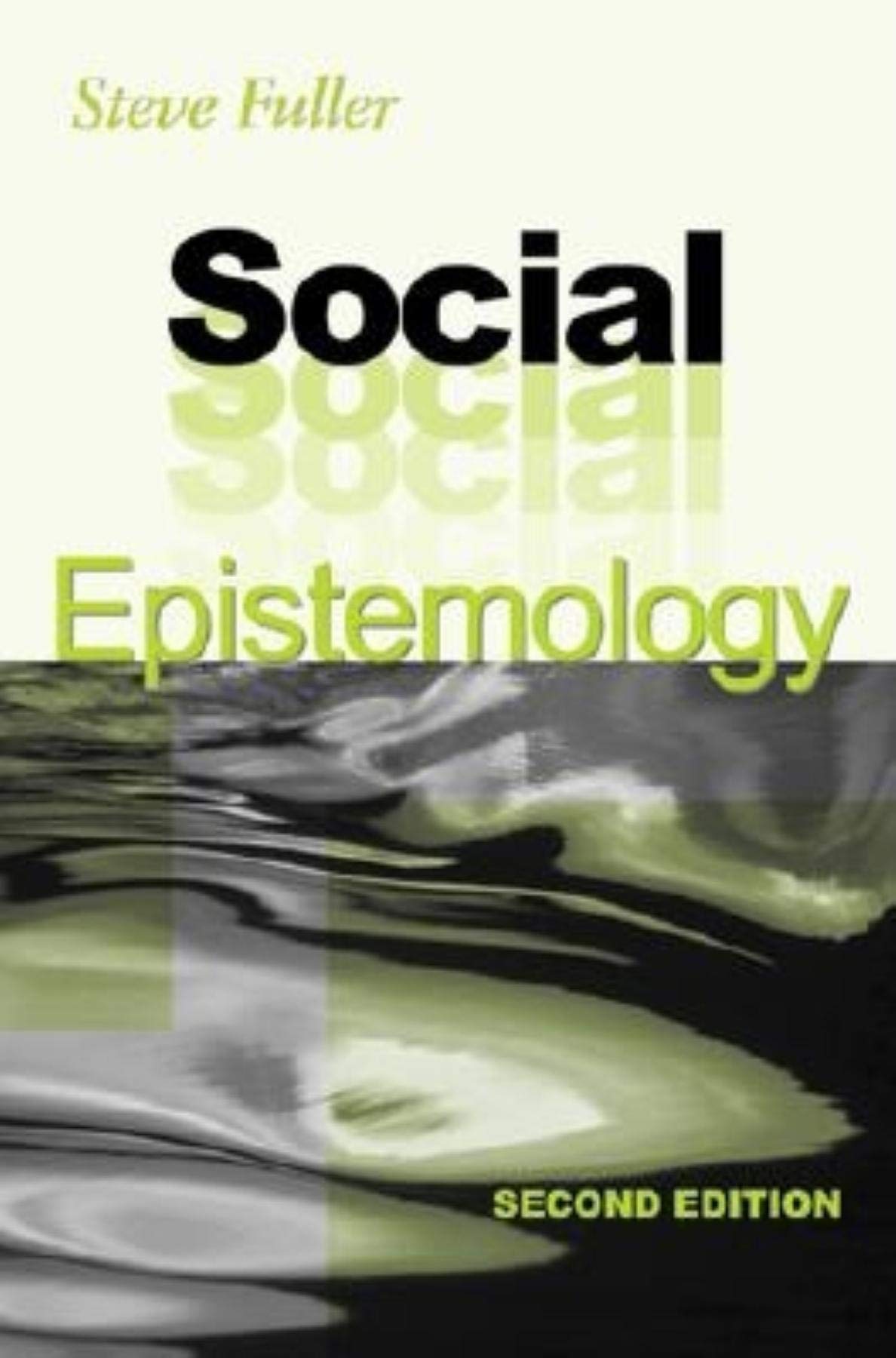 Social Epistemology: Second Edition,Used
