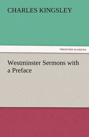 Westminster Sermons with a Preface,Used