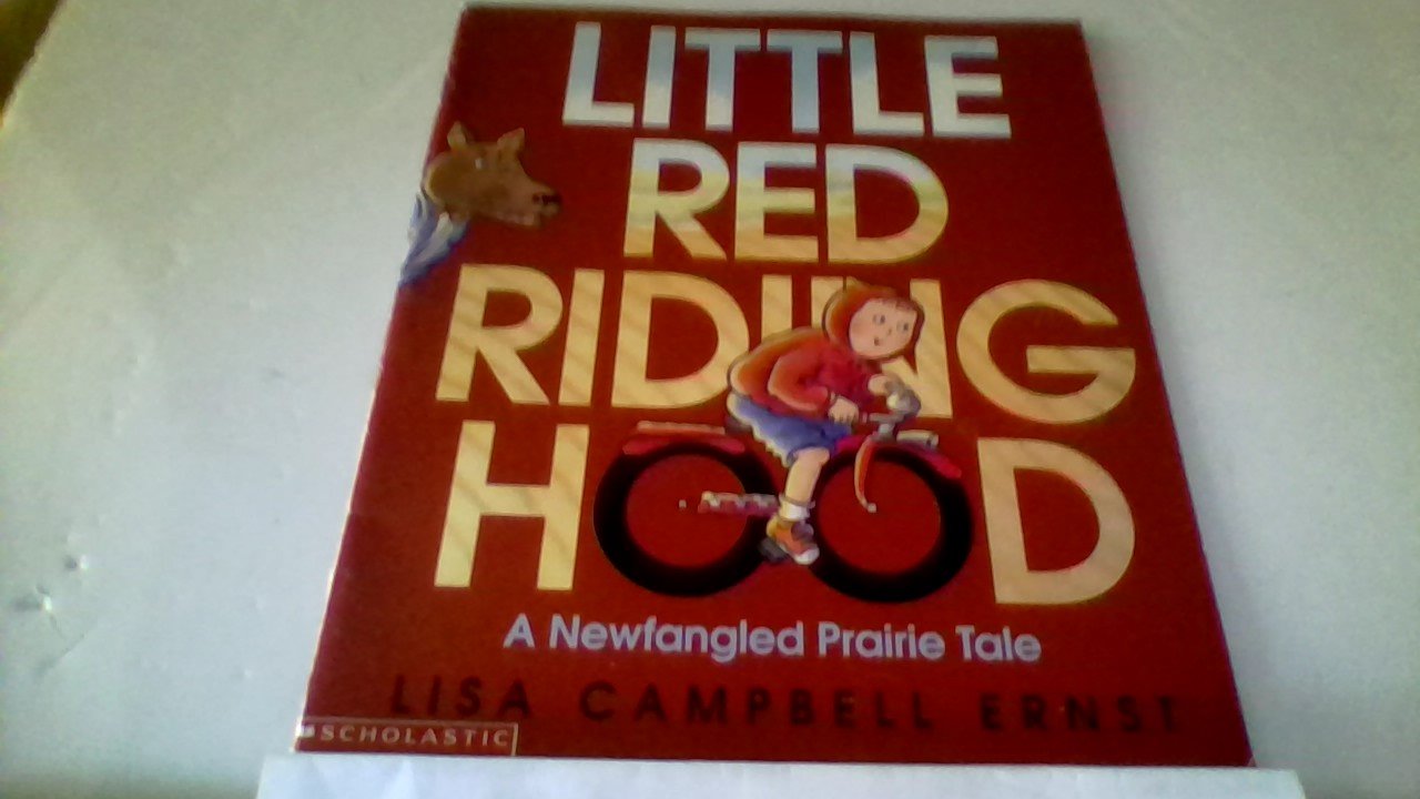 Little Red Riding Hood: A Newfangled Prairie Tale,Used