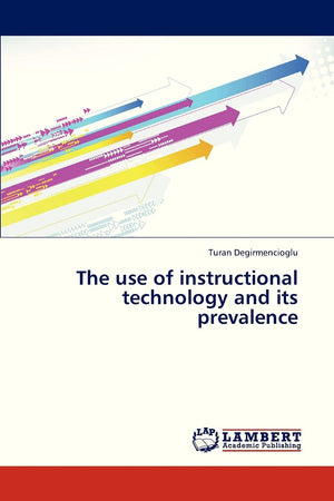 The use of instructional technology and its prevalence,Used
