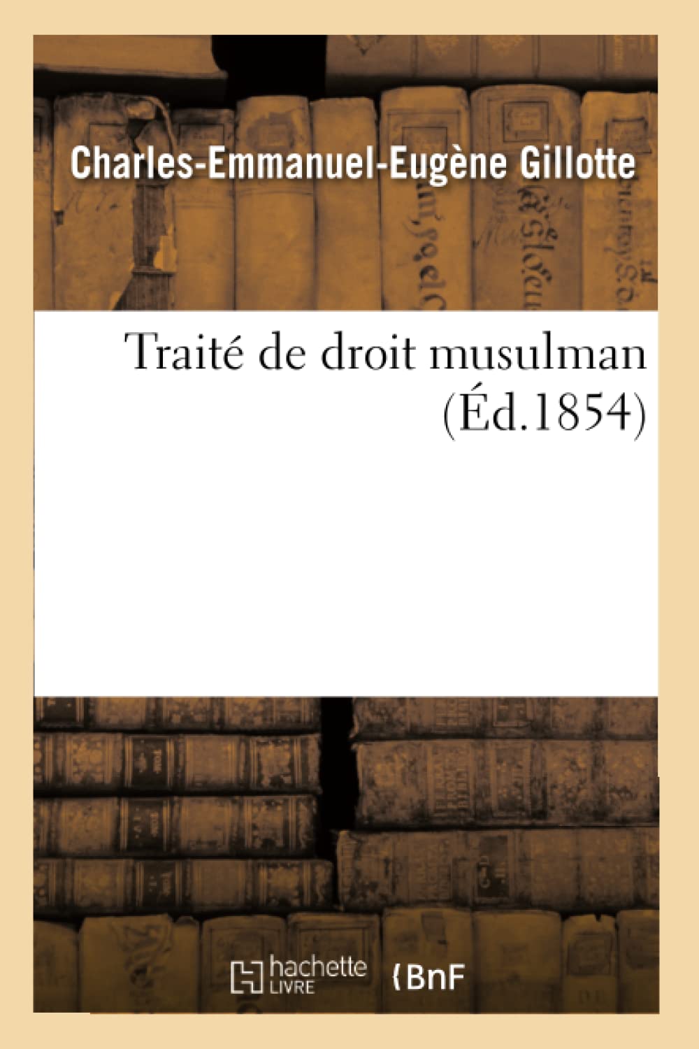 Trait de Droit Musulman (d.1854) (Sciences Sociales) (French Edition),Used