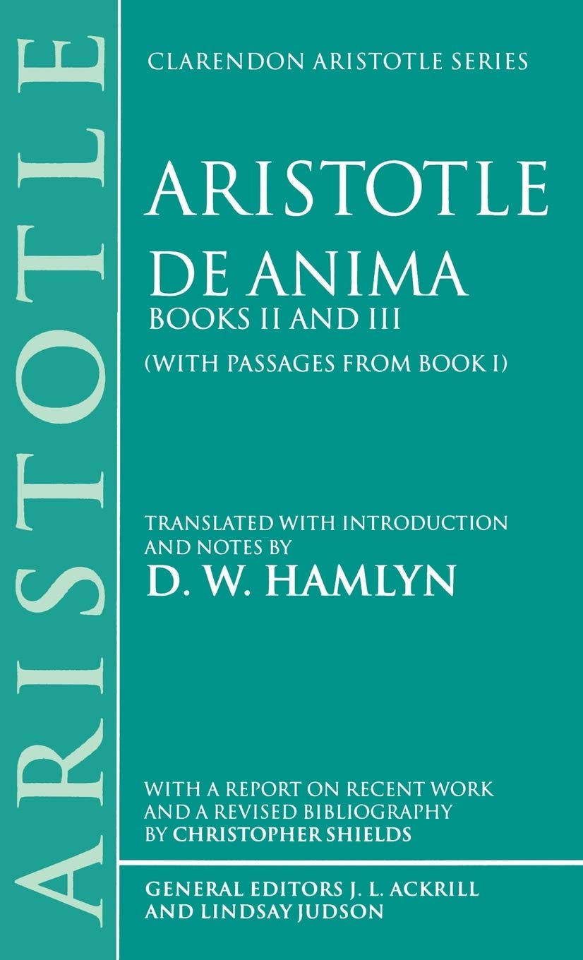 De Anima (Clarendon Aristotle Series)