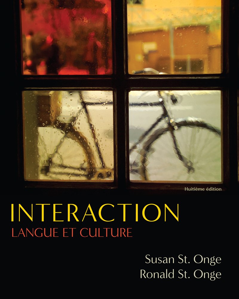 Workbook with Lab Manual for St. Onge/St. Onges Interaction,Used