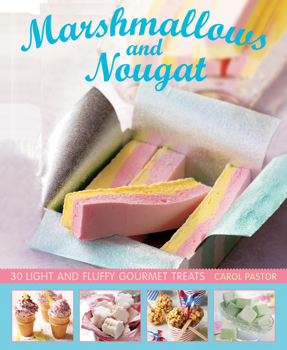 Marshmallows and Nougat: 25 Light and Fluffy Gourmet Treats,Used