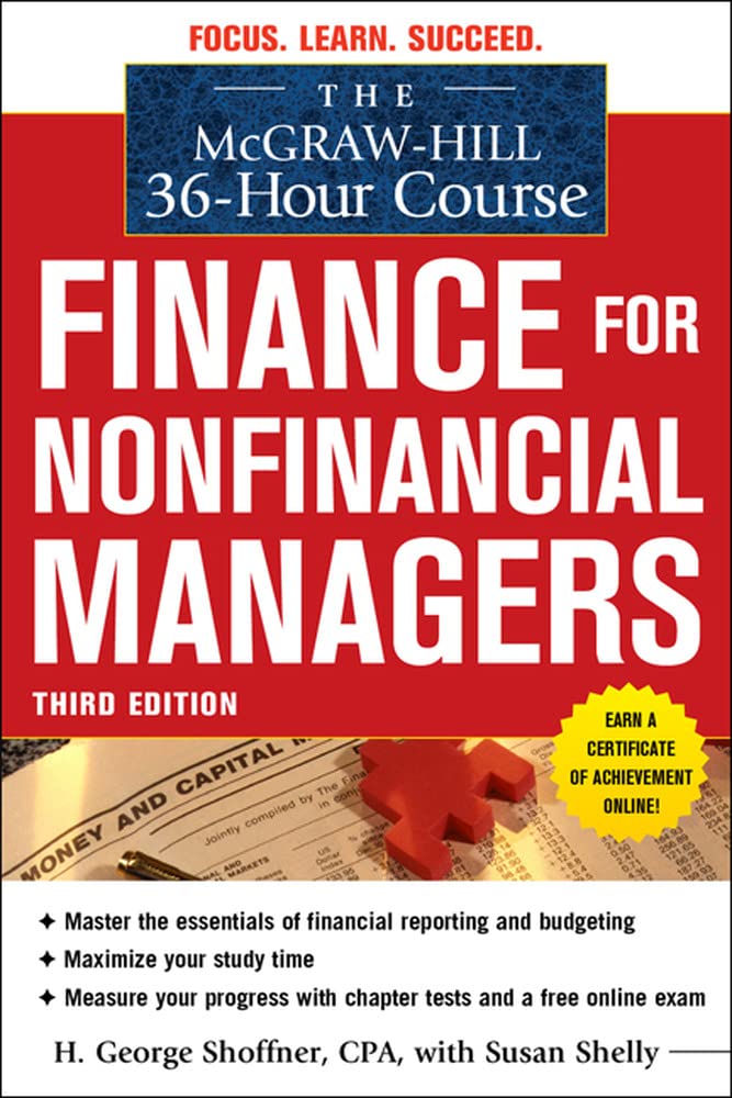 The McGrawHill 36Hour Course: Finance for NonFinancial Managers 3/E: Finance For NonFinancial Managers 3/E (McgrawHill 36H,Used