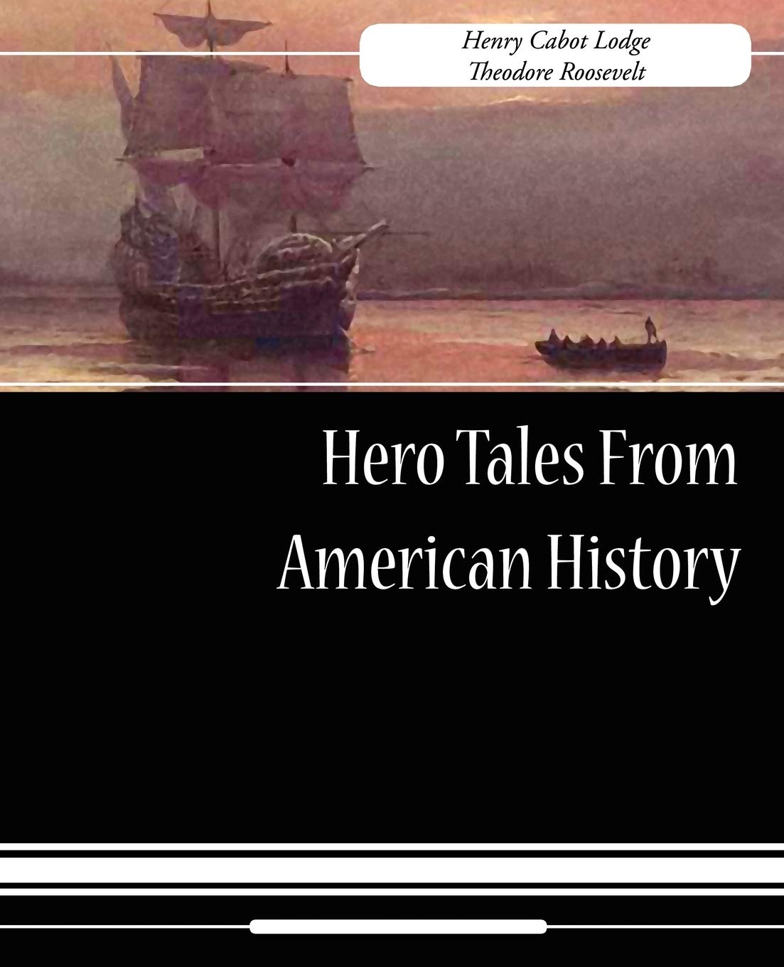 Hero Tales from American History,Used