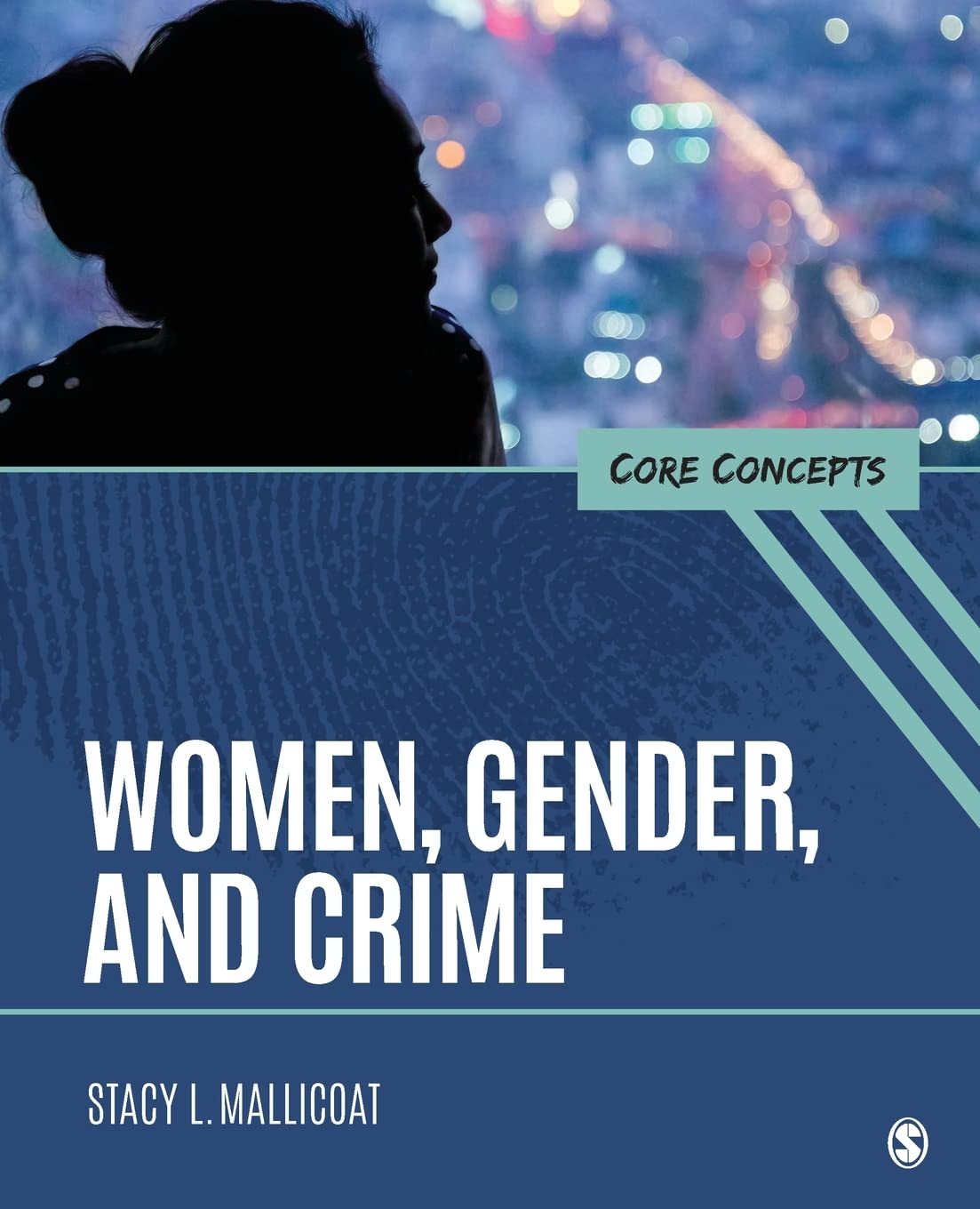 Women, Gender, and Crime: Core Concepts,Used