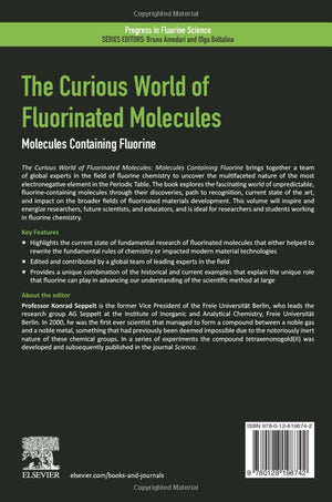 The Curious World of Fluorinated Molecules: Molecules Containing Fluorine (Volume 6) (Progress in Fluorine Science, Volume 6),Used