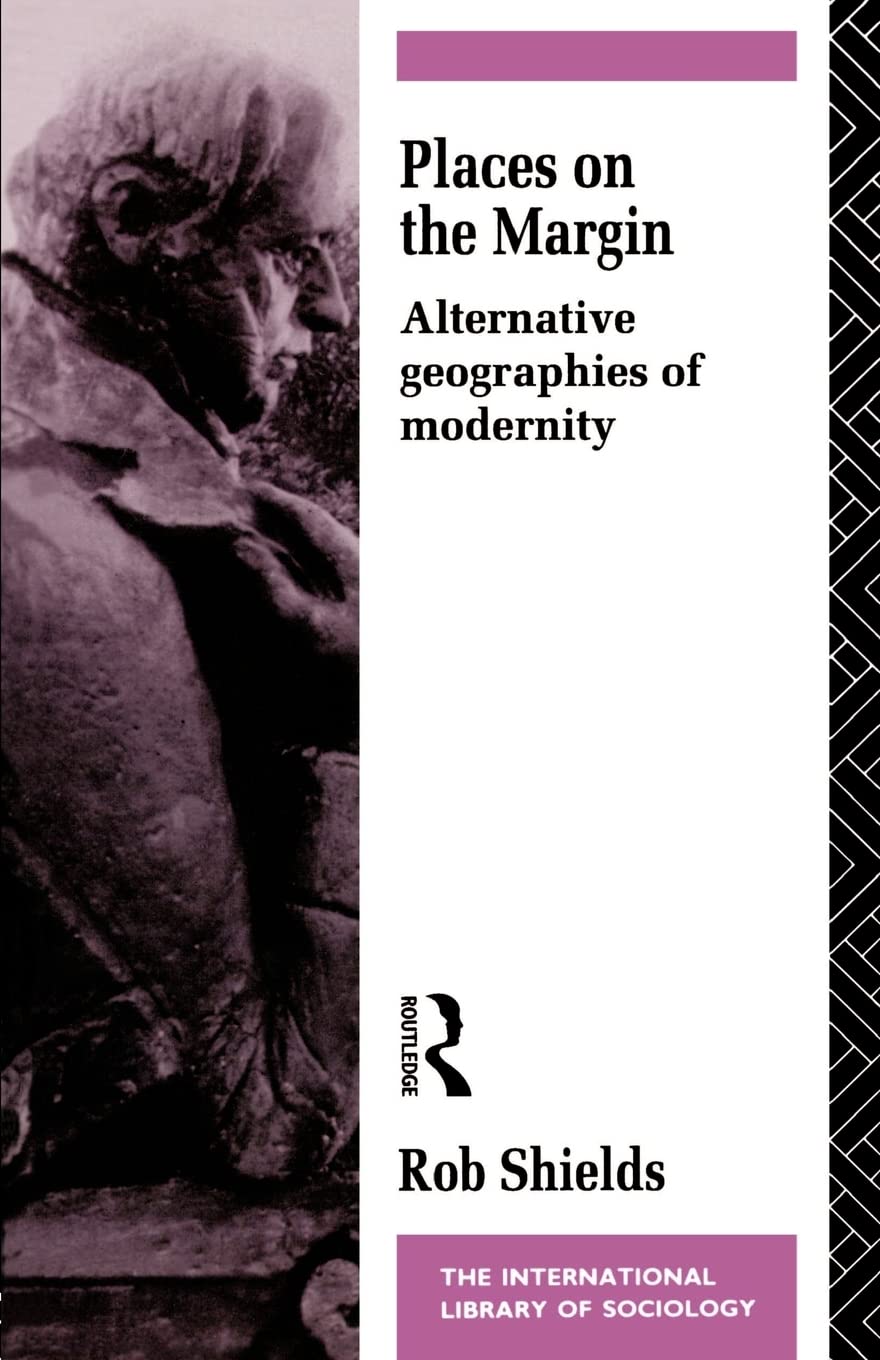 Places on the Margin (International Library of Sociology),Used