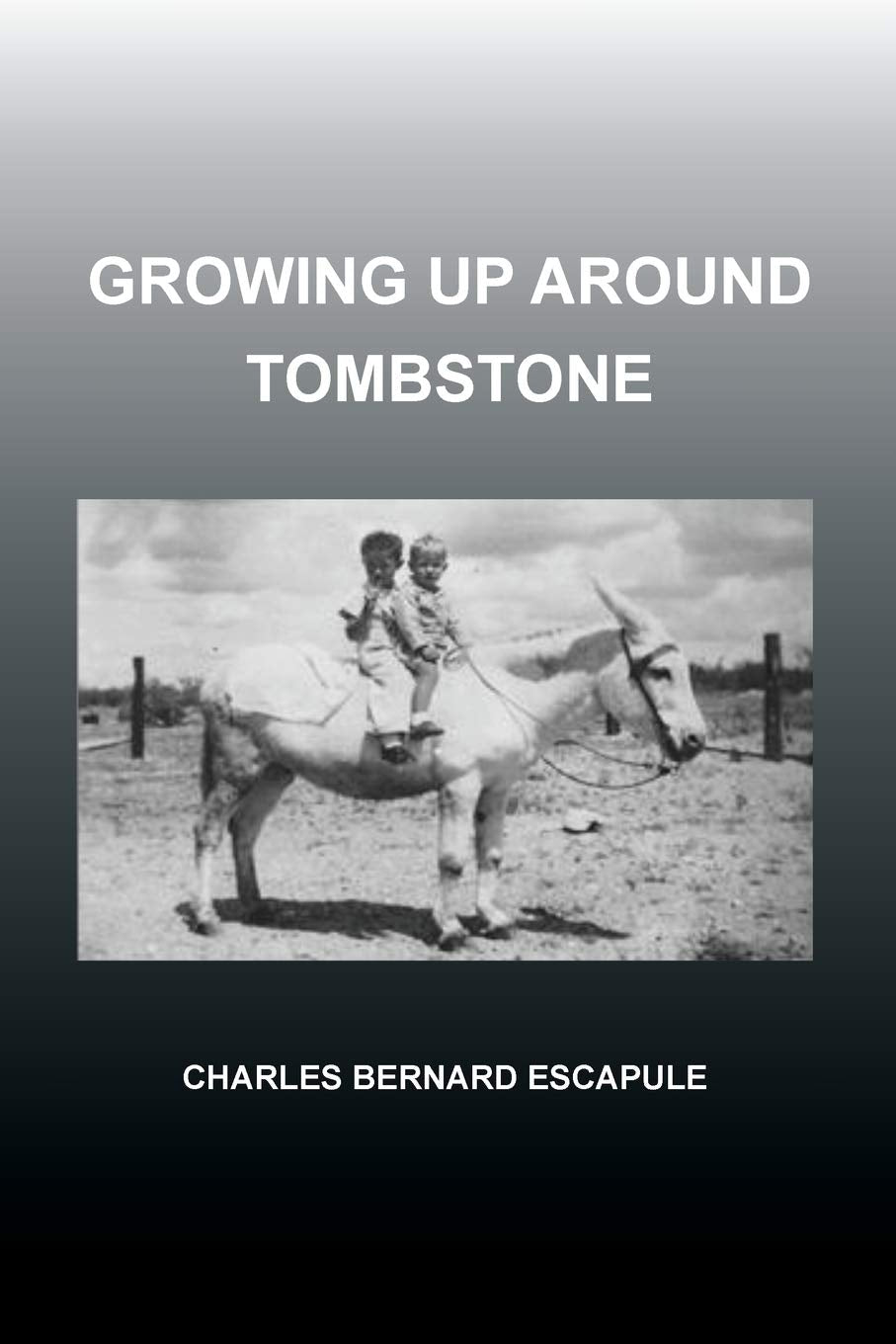 Growing Up Around Tombstone,Used