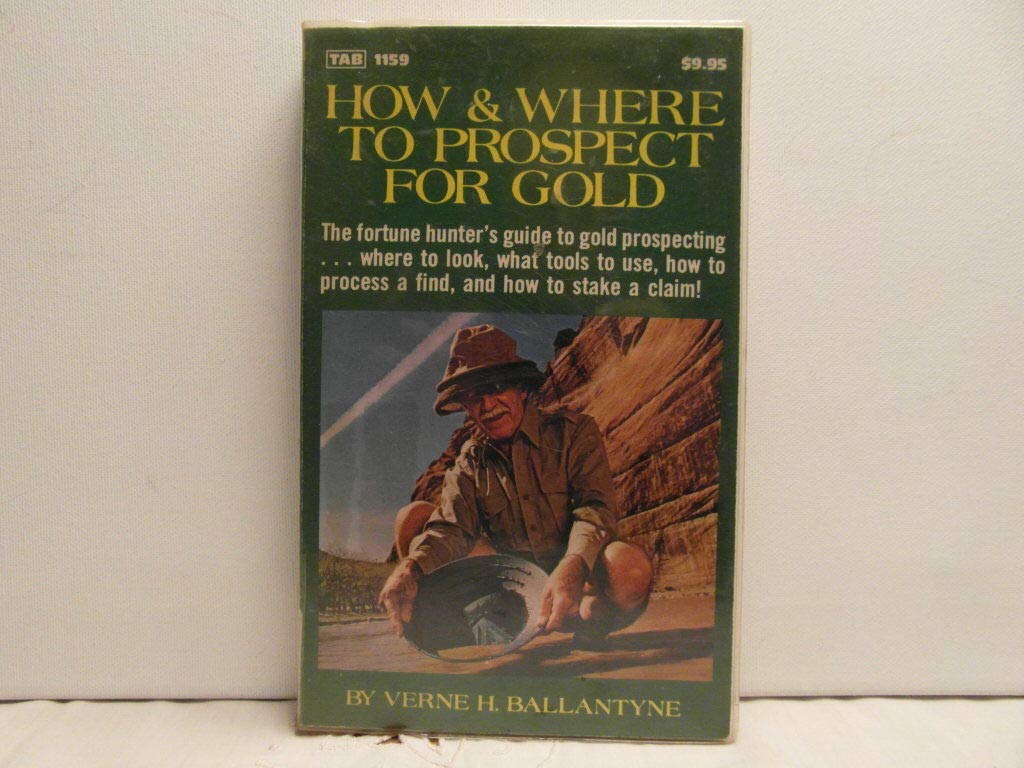 How and Where to Prospect for Gold,Used