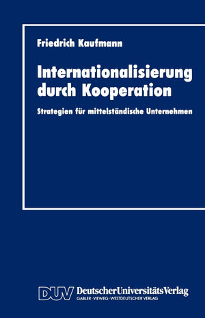 Internationalisierung durch Kooperation: Strategien fr mittelstndische Unternehmen (German Edition),Used