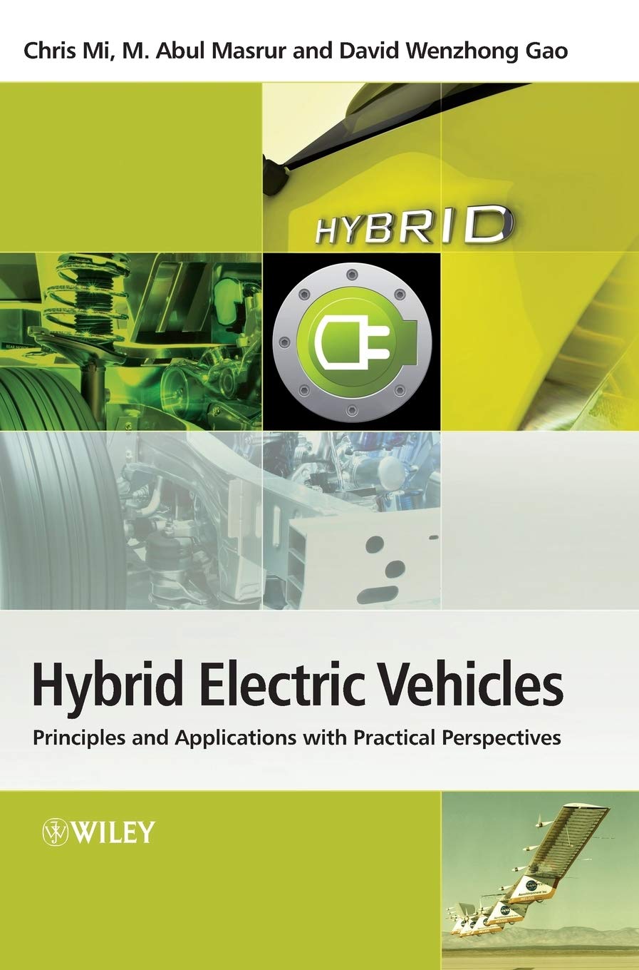 Hybrid Electric Vehicles: Principles And Applications With Practical Perspectives