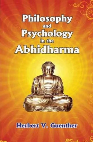 Philosophy and Psychology in the Abhidharma,Used