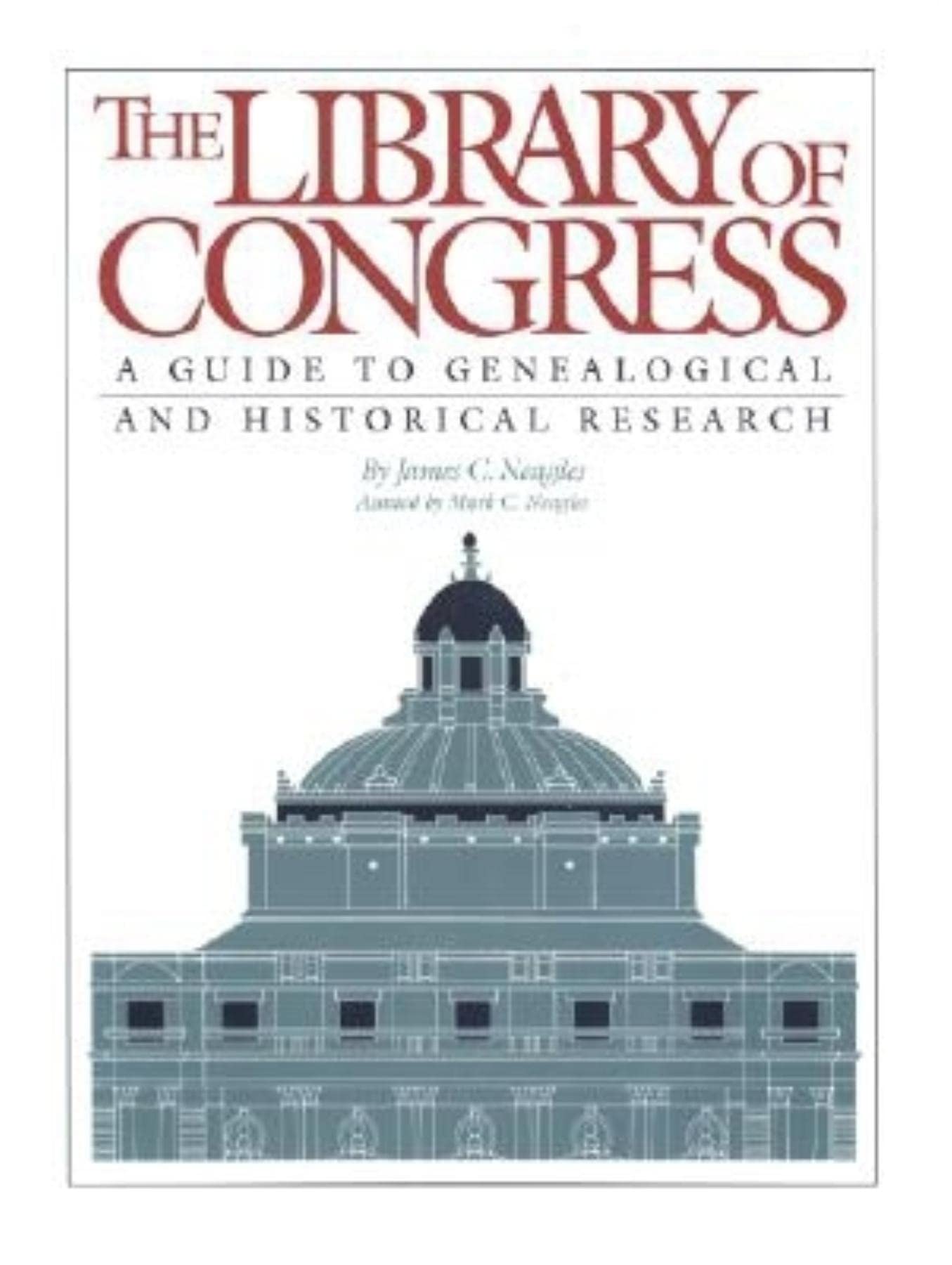 Library of Congress: A Guide to Genealogical and Historical Research,Used