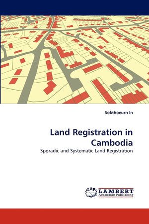 Land Registration in Cambodia: Sporadic and Systematic Land Registration,Used