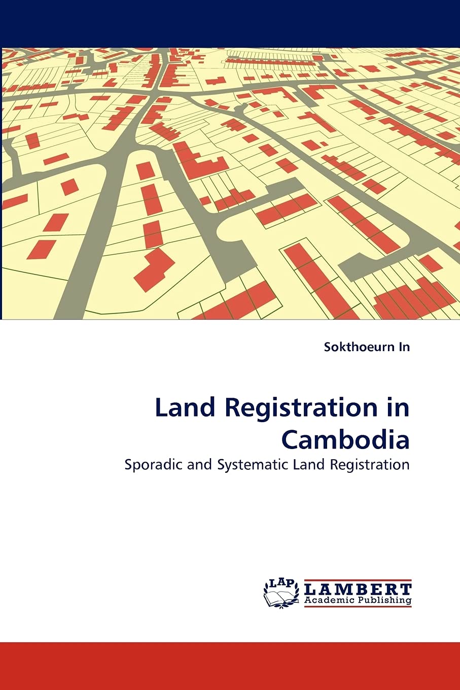 Land Registration in Cambodia: Sporadic and Systematic Land Registration,Used