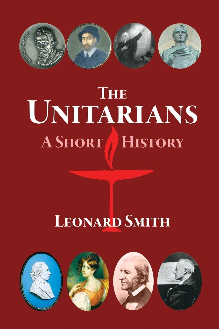 The Unitarians: A Short History,Used