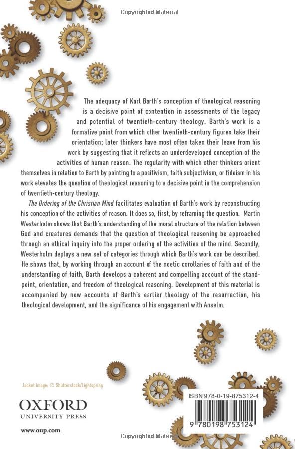 The Ordering of the Christian Mind: Karl Barth and Theological Rationality,Used